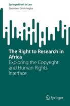 SpringerBriefs in Law - The Right to Research in Africa
