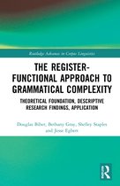 Routledge Advances in Corpus Linguistics-The Register-Functional Approach to Grammatical Complexity