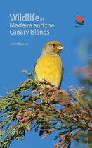Wildlife of Madeira and the Canary Islands – A Photographic Field Guide to Birds, Mammals, Reptiles, Amphibians, Butterflies and Dragonflies
