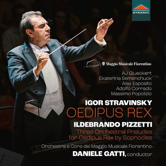 Orchestra E Coro Del Maggio Musicale Fiorentino - Stravinsky : Oedipus Rex/Pizzetti: Three Orchestral Preludes (CD)