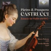 Marco Pedrona - Pietro & Prospero Castrucci: Sonatas for Violin and B.C. (CD)