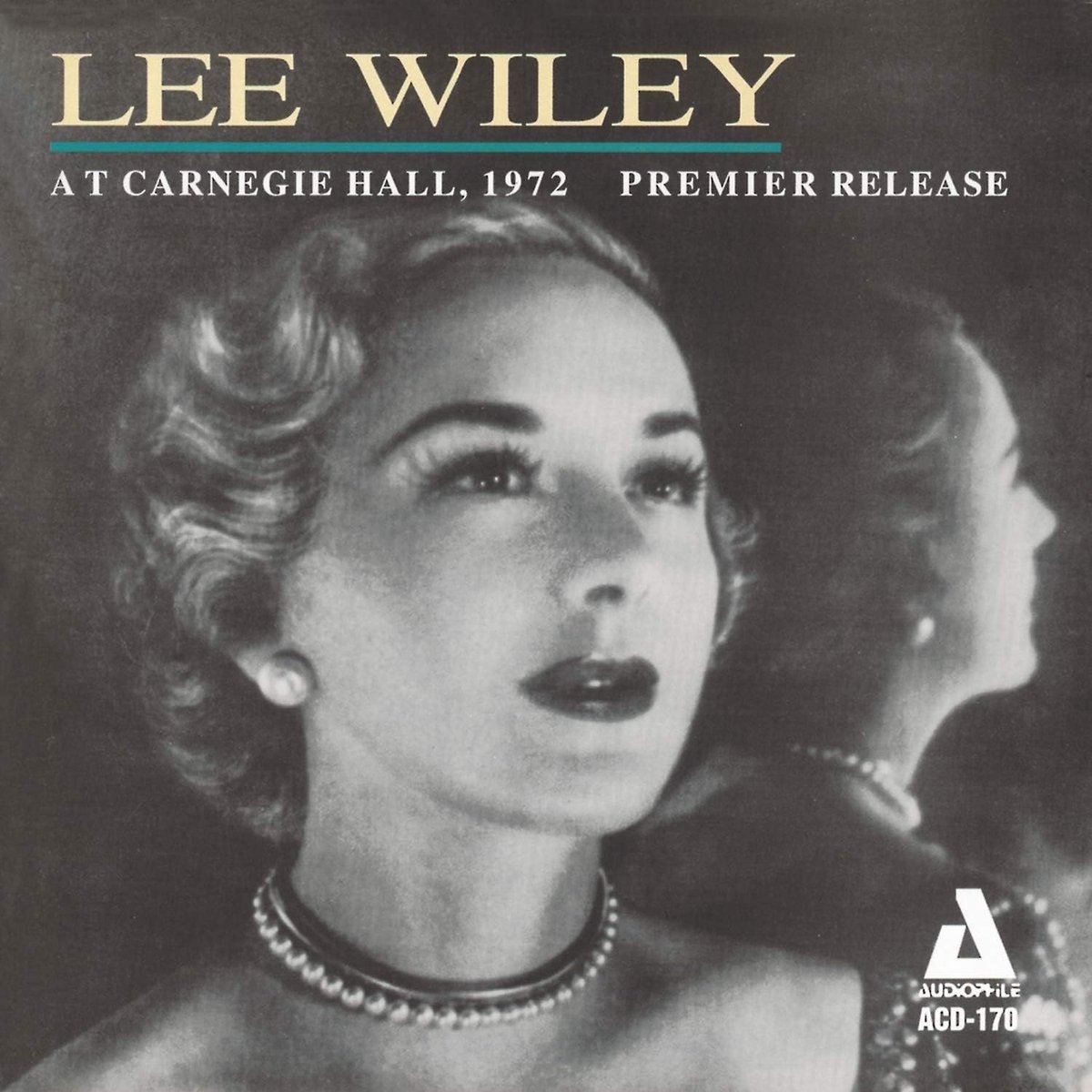 Lee Wiley - At Carnegie Hall 1972 (CD)