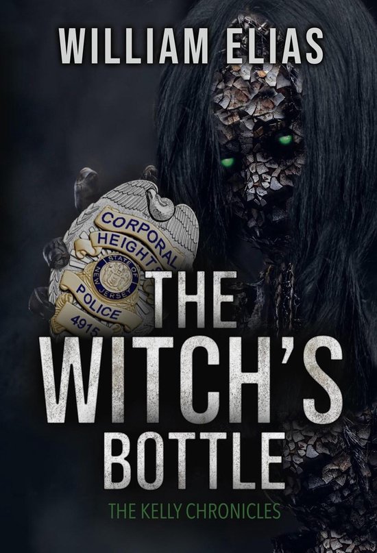 The Kelly Chronicles - The Witch's Bottle