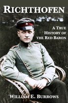 Richthofen: A True History of the Red Baron