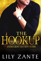 Indecent Intentions 2 - The Hookup