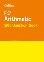 KS2 Arithmetic SATs Question Book Collins KS2 Revision and Practice