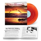 Supreme Jubilees - It'll All Be Over (LP) (Coloured Vinyl)