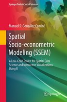 Springer Texts in Social Sciences - Spatial Socio-econometric Modeling (SSEM)
