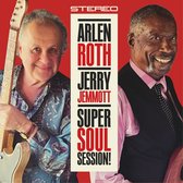 Arlen Roth & Jerry Jemmott - Super Soul Session! (CD)