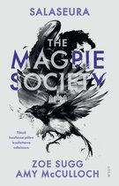 Magpie Society 1 - The Magpie Society: Salaseura