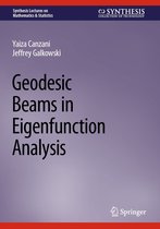 Synthesis Lectures on Mathematics & Statistics - Geodesic Beams in Eigenfunction Analysis