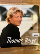 Thomas Berge - Heel Even (2 Track CDSingle)