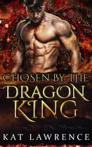 Dragon King 1 - Chosen by the Dragon King