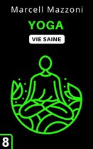 Collection Vie Saine 8 - Yoga