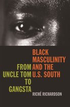 Black Masculinity And The U.S. South