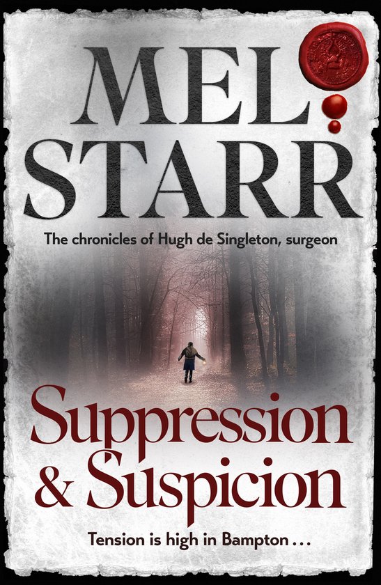 The Chronicles of Hugh de Singleton, Surgeon- Suppression an ... - cover