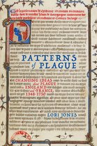McGill-Queen's/AMS Healthcare Studies in the History of Medicine, Health, and Society59- Patterns of Plague