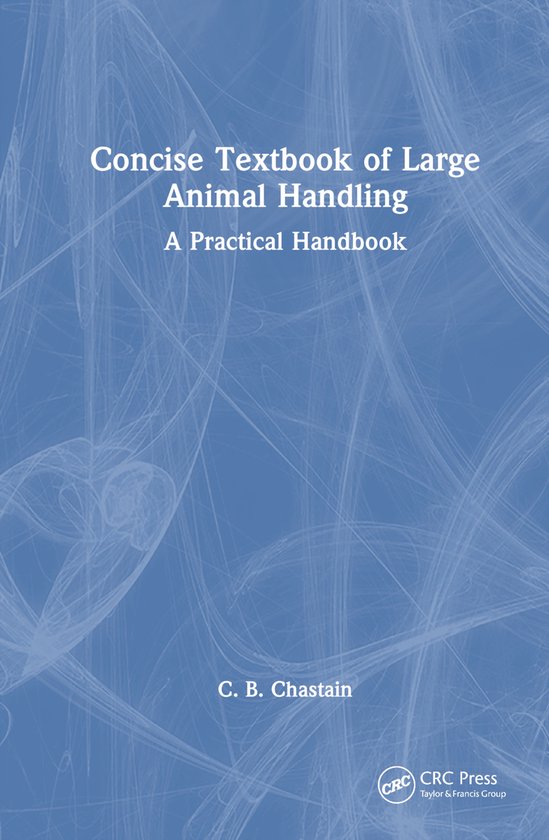 Concise Textbook of Large Animal Handling - cover
