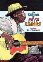 Tom Feldmann - The Guitar Of Skip James (2 DVD)