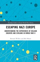 Routledge Studies in Second World War History- Escaping Nazi Europe