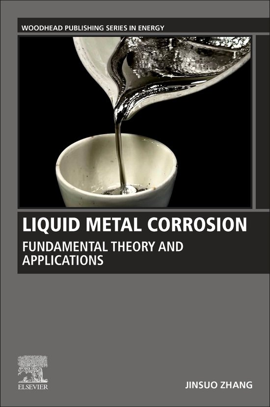 Liquid Metal Corrosion (ebook), Jinsuo Zhang 9780323986229 Boeken bol