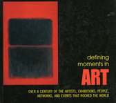 Defining Moments In Art