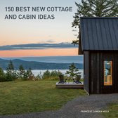 150 Best New Cottage & Cabin Ideas