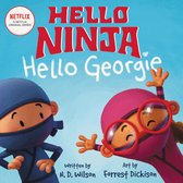 Hello, Ninja Hello, Georgie