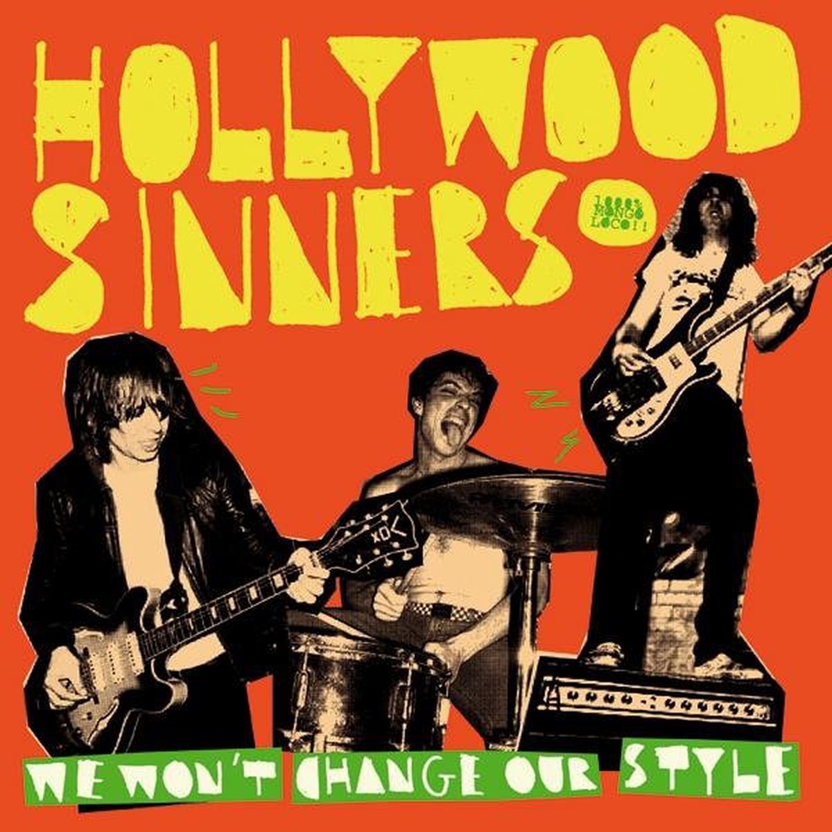 Hollywood Sinners - We Won't Change Our Style (CD)