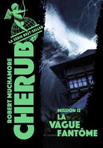 Cherub - Cherub (Mission 12) - La vague fantôme