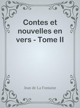 Contes et nouvelles en vers - Tome II