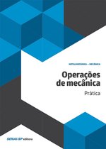 Metalmecânica - Operações de mecânica – Prática