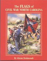 The Flags of Civil War North Carolina