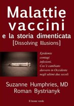 Fuori collana - Malattie, vaccini e la storia dimenticata