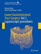 Springer Surgery Atlas Series- Lower Gastrointestinal Tract Surgery: Vol.1, Laparoscopic procedures