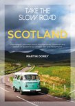 Take the Slow Road - Take the Slow Road: Scotland