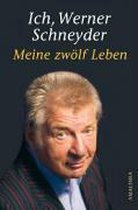 Ich, Werner Schneyder