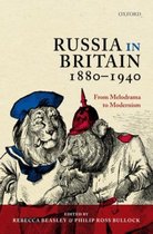 Russia In Britain 1880-1940 C