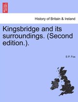 Kingsbridge and its surroundings. (Second edition.).