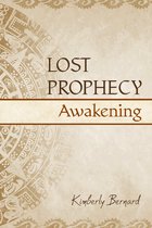 Lost Prophecy: Awakening