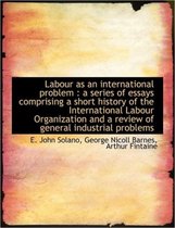 Labour as an International Problem