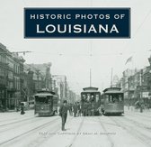 Historic Photos - Historic Photos of Louisiana