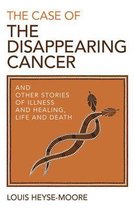 The Case of the Disappearing Cancer