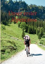 Unser Erster Alpencross
