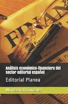 An lisis Econ mico-Financiero del Sector Editorial Espa ol
