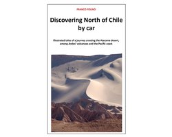 Discovering North of Chile by Car