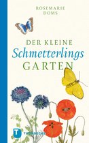 Thorbeckes Kleine Schätze - Der kleine Schmetterlingsgarten