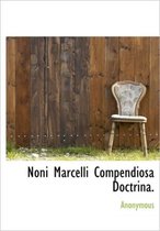 Noni Marcelli Compendiosa Doctrina.