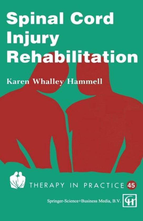 Spinal Cord Injury Rehabilitation 9780412476808 Karen Whalley
