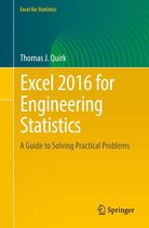 Excel for Statistics - Excel 2016 for Engineering Statistics